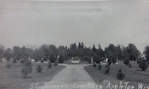 Postcard showing St. Joseph’s Cemetery in Appleton, Wisconsin.